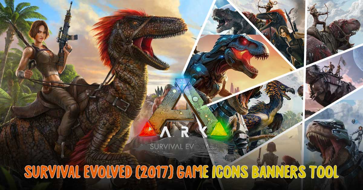 ark: survival evolved (2017) game icons banners